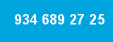 934 689 27 25